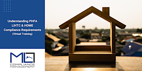 MLCM Training: Understanding PHFA LIHTC & HOME Compliance Requirements