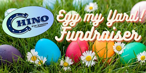 Imagem principal de Chino Pop Warner Cheer's "Egg My Yard" Fundraiser!