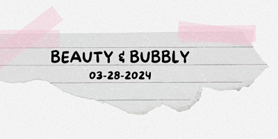 Image principale de Beauty & Bubbly