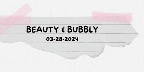 Beauty & Bubbly