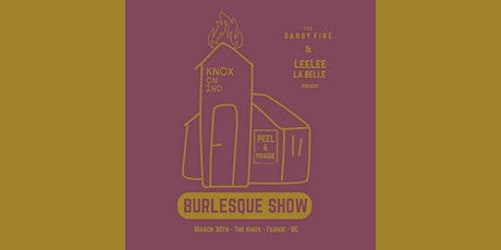 Peel & Praise Burlesque Show