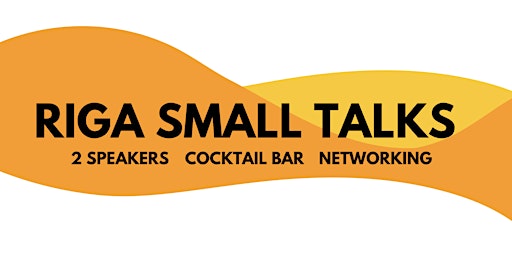 Imagen principal de Riga Small Talks #12