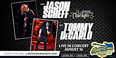 Imagem principal do evento JASON SCHEFF OF CHICAGO 1985-2016 & TOMMY DECARLO FORMERLY OF BOSTON