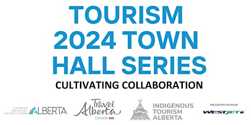 Edmonton Tourism Town Hall 2024 primary image