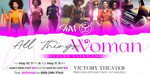 Imagem principal do evento WAR Presents All Things Woman Weekend Experience