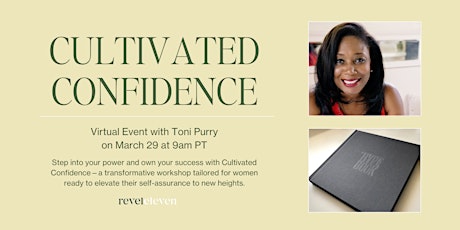 Cultivated Confidence with Toni Purry