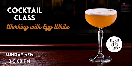Imagem principal do evento Cocktail Class: Working With Egg Whites