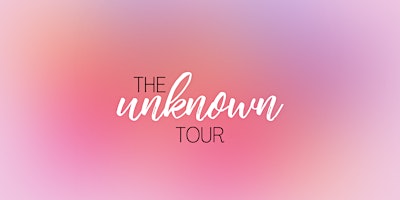Imagem principal do evento The Unknown Tour 2025 - Palestine, TX