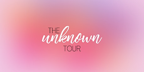 The Unknown Tour 2025 - Carthage, TX