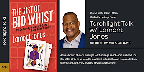 Imagen principal de Torchlight Talk: The Gist of Bid Whist by Lamont Jones