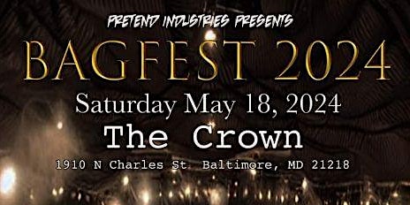 Hauptbild für Bagfest 2024 - The Crown (Baltimore, MD)