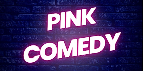 Pink Comedy