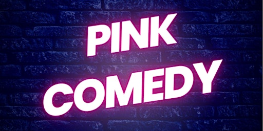 Pink Comedy primary image