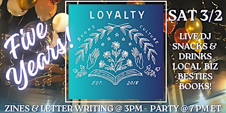 Loyalty's 5 Year Anniversary Party primary image