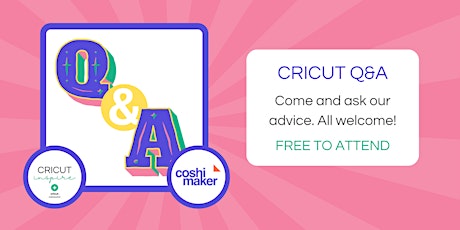 Cricut Q&A - Free event