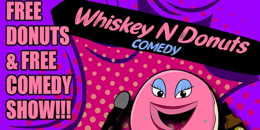 Imagem principal de Whiskey N Donuts Stand Up Comedy Show