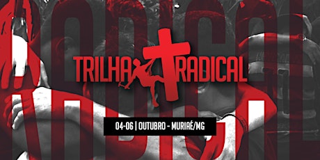 Imagem principal do evento TRILHA RADICAL MURIAÉ -MG // OUTUBRO 2019
