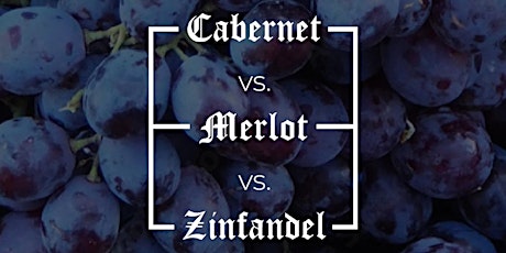 Imagem principal do evento LearnAboutWine Presents: Cabernet vs. Merlot vs. Zinfandel