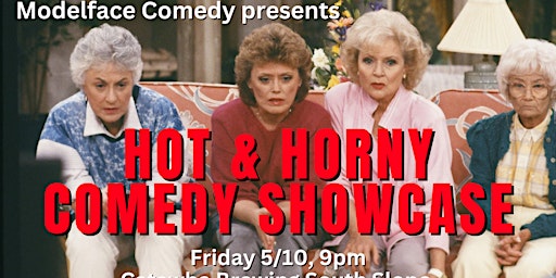 Imagem principal do evento Hot & Horny Comedy Showcase