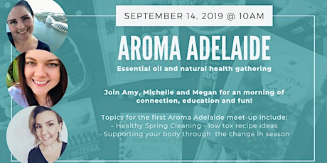 AROMA - Adelaide Essential oil and natural health gathering primary image