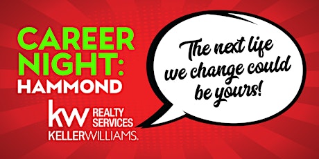 Keller Williams Realty Services Career Night in Hammond!