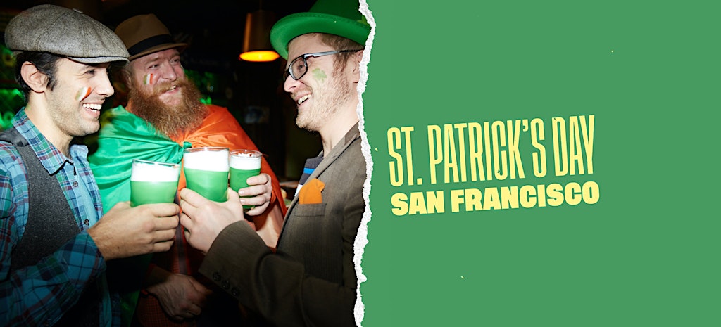 Samlingsbild för Wear green and GTFO at St. Patrick’s Day events in San Francisco