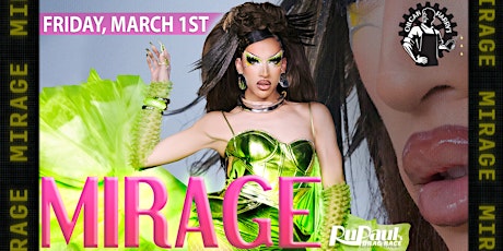 Imagem principal do evento MIRAGE from RuPaul's Drag Race S16  @ Oilcan Harry’s -  9PM