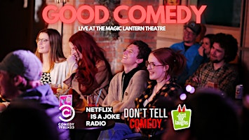 Hauptbild für Good Comedy @ Magic Lantern Theatre