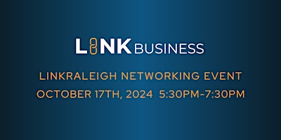 Primaire afbeelding van LinkRaleigh Networking Event  October 17th, 2024