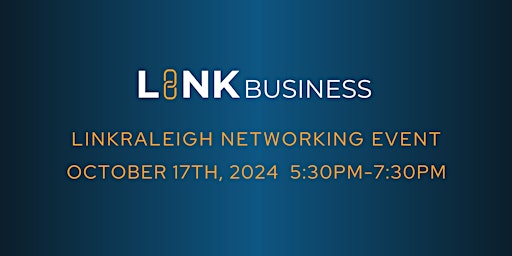 LinkRaleigh Networking Event  October 17th, 2024 primary image