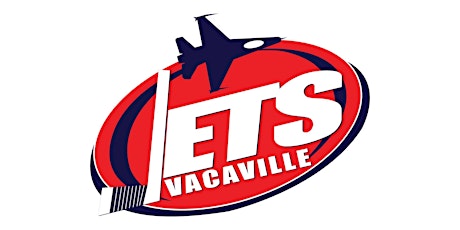 Vacaville Jets End of Season Banquet & Fundraiser