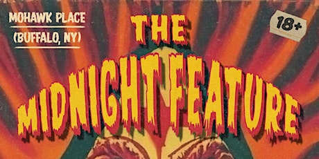 The Midnight Feature - Buffalo, NY