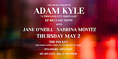 Imagen principal de The Pocket Presents: Adam Kyle w/ Sabrina Movitz + Jane O'Neill