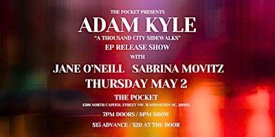 Immagine principale di The Pocket Presents: Adam Kyle w/ Sabrina Movitz + Jane O'Neill 