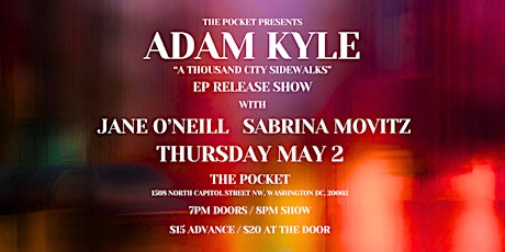 The Pocket Presents: Adam Kyle w/ Sabrina Movitz + Jane O'Neill