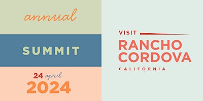 Imagen principal de Visit Rancho Cordova Annual Summit 2024