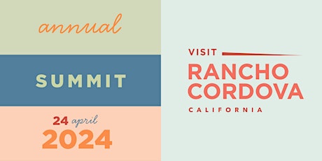 Visit Rancho Cordova Annual Summit 2024