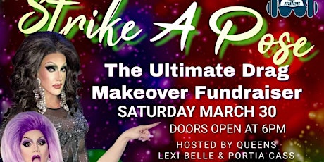 Strike a Pose! The Ultimate Drag  Makeover Fundraiser for Tanager LGBTQ+