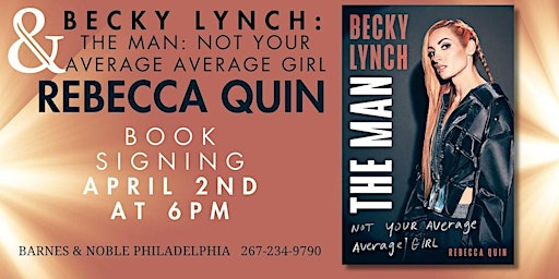Book Signing: Becky Lynch: The Man: Not Your Average Average Girl primary image