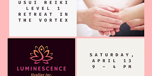 Primaire afbeelding van Usui Reiki Level 1 Retreat in the Vortex