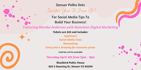 Denver Polka Dots Networking and Social Media Tips!