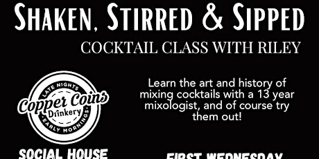 Shaken Stirred & Sipped Cocktail Class
