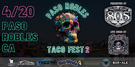 2nd Annual Paso Robles Taco Fest Presented by 805