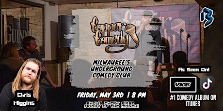 Copper Comedy | Milwaukee's Underground Comedy Club | Chris Higgins