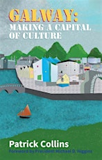 Galway: Making a Capital of Culture primary image