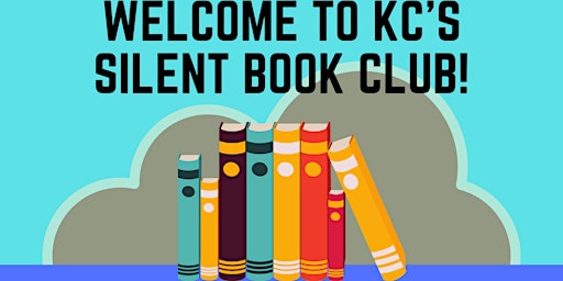 Imagen principal de KC Silent Book Club April 2024