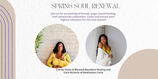 Sound Bath, Yoga and Breathwork Spring Soul Renewal primary image