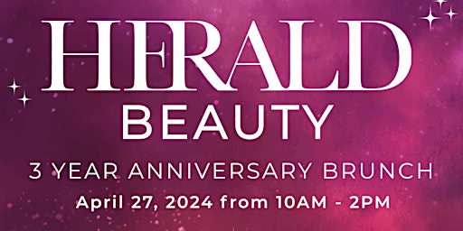 Herald Beauty  Anniversary Brunch primary image