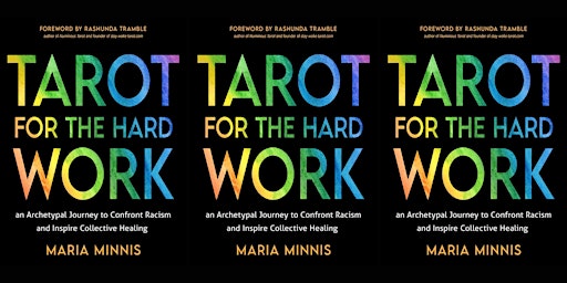 Primaire afbeelding van Tarot for the Hard Work Workshop & Signing with Maria Minnis
