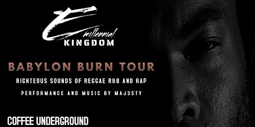 Imagem principal do evento Babylon Burn Tour | Live Performance By Maj3sty - Coffee Underground